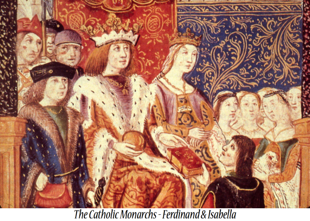 The Catholic Monarchs - Ferdinand & Isabella
